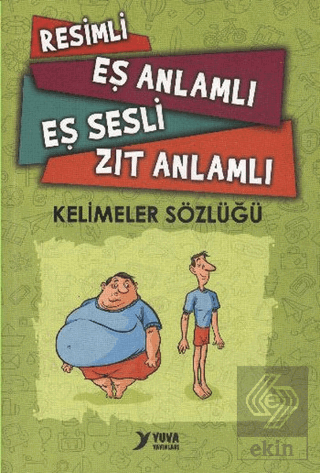 Resimli, Eş Anlamlı, Eş Sesli, Zıt Anlamlı Kelimel