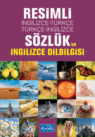 Resimli İngilizce-Türkçe / Türkçe-İngilizce Sözlük