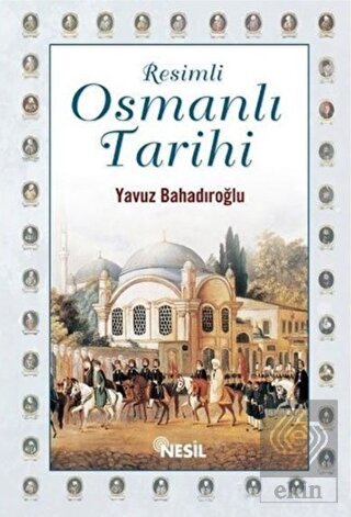 Resimli Osmanlı Tarihi