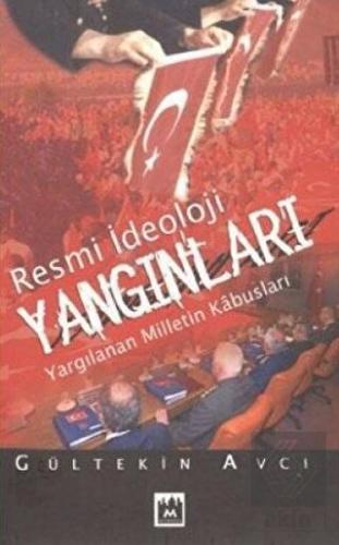 Resmi İdeoloji Yangınları