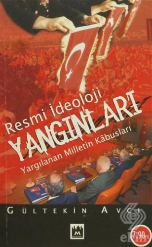 Resmi İdeoloji Yangınları