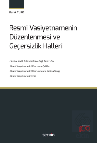 Resmi Vasiyetnamenin Düzenlenmesi ve Geçersizlik Halleri