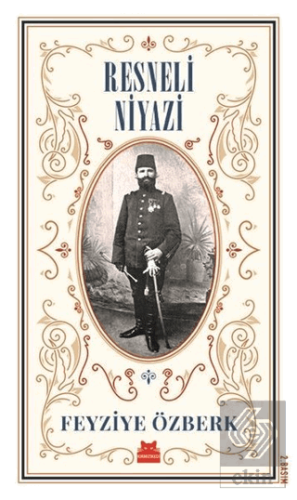 Resneli Niyazi (Büyük Boy)