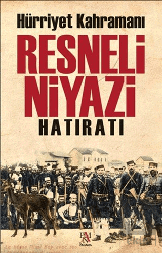 Resneli Niyazi Hatıratı