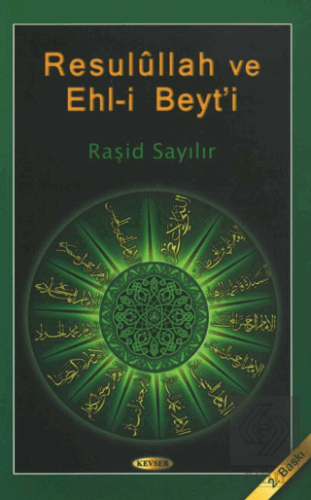 Resulullah ve Ehl-i Beyt\'i