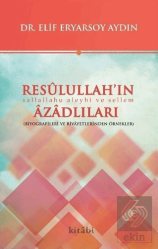 Resulullah\'ın Azadlıları