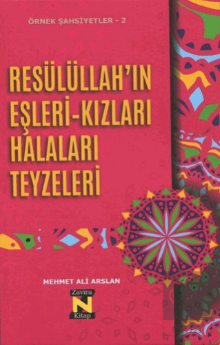 Resülüllah'ın Eşleri-Kızları Halaları Teyzeleri