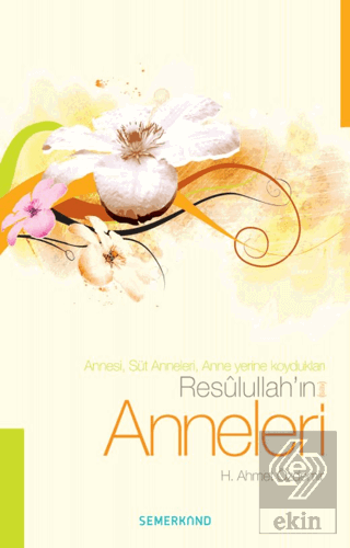 Resulullah\'ın (s.a.v) Anneleri