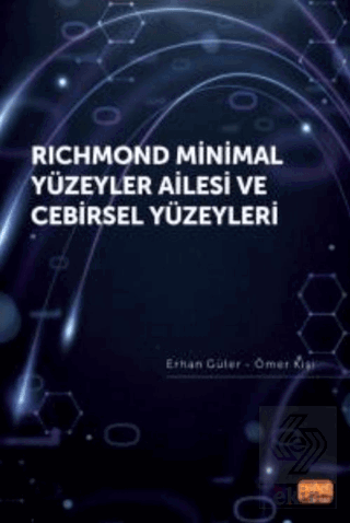 Richmond Minimal Yüzeyler Ailesi ve Cebirsel Yüzey