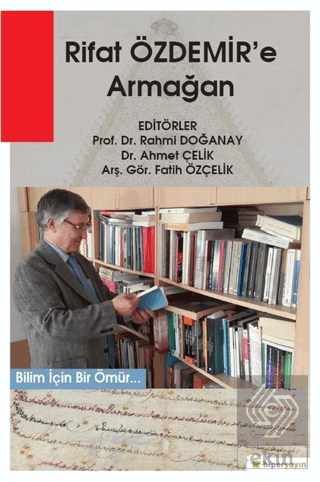 Rıfat Özdemir\'e Armağan