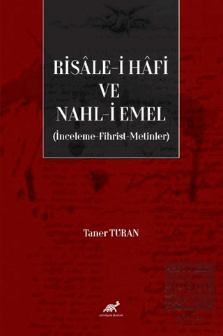 Risale-i Hafi ve Nahl-i Emel (İnceleme, Fhirst, Metinler)