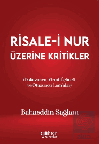 Risale-i Nur Üzerine Kritikler (Dokuzuncu, Yirmi Ü