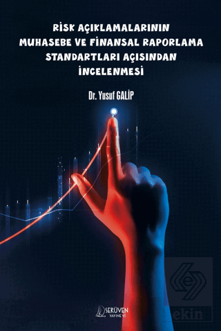 Risk Açıklamalarının Muhasebe Ve Finansal Raporlam