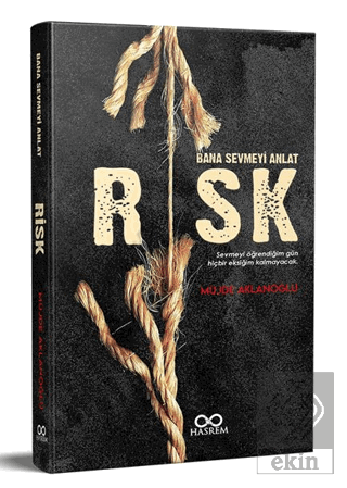 Risk - Bana Sevmeyi Anlat