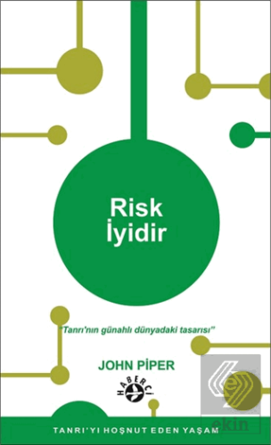 Risk İyidir