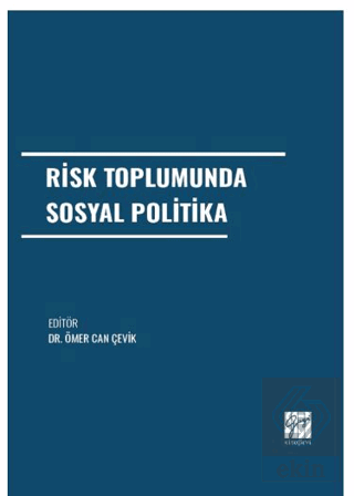 Risk Toplumunda Sosyal Politika