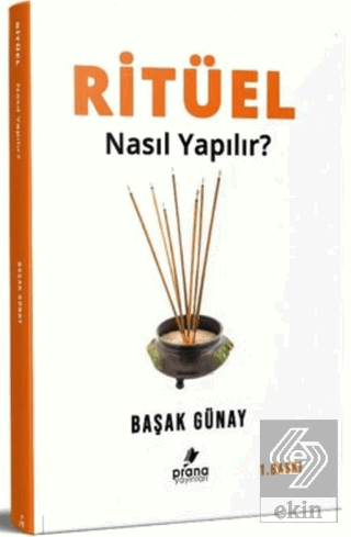 Ritüel Nasıl Yapılır?