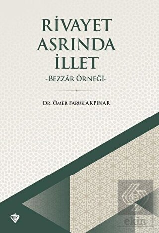 Rivayet Asrında İllet