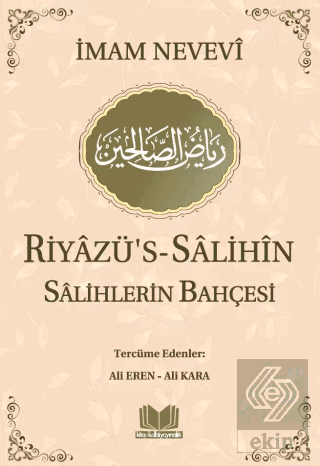 Riyazü's-Salihin - Salihlerin Bahçesi