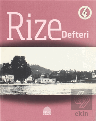 Rize Defteri 4