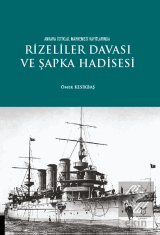 Rizeliler Davası ve Şapka Hadisesi