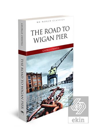 Road To Wigan Pier