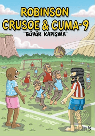 Robinson Crusoe ve Cuma-9: Büyük Kapışma