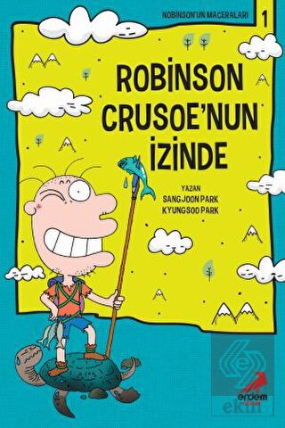 Robinson Crusoe\'nun İzinden