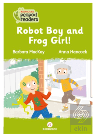 Robot Boy And Frog Girl!