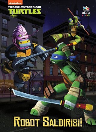 Robot Saldırısı! - Teenage Mutant Ninja Turtles