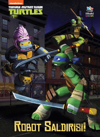 Robot Saldırısı! - Teenage Mutant Ninja Turtles