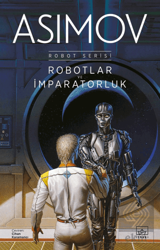 Robotlar ve İmparatorluk - Robot Serisi 4. Kitap