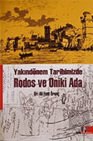 Rodos ve Oniki Ada Yakındönem Tarihimizde