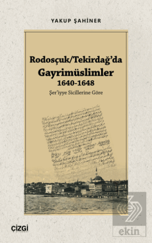 Rodosçuk - Tekirdağ'da Gayrimüslimler 1640-1648