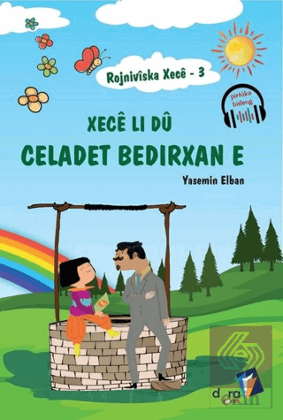 Rojniviska Xece 3 - Xece Li Dü Celadet Bedirxan E