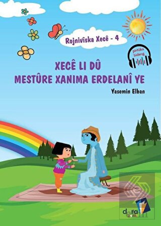 Rojniviska Xece 4 - Xece Li Dü Mestüre Xanima Erde