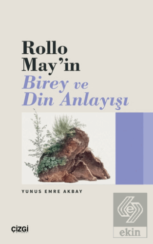 Rollo May'ın Birey ve Din Anlayışı