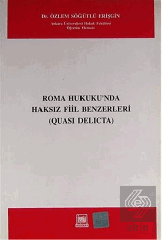 Roma Hukukunda Haksız Fiil Benzerleri