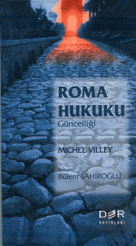 Roma Hukukunun Güncelliği