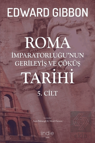 Roma İmparatorluğu'nun Gerileyiş ve Çöküş Tarihi 5