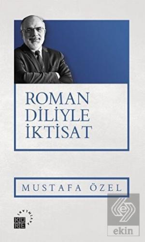 Roman Diliyle İktisat