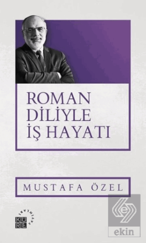 Roman Diliyle İş Hayatı