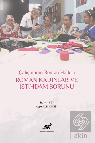 Roman Kadınlar ve İstihdam Sorunu