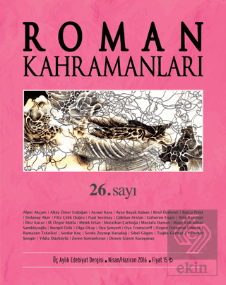 Roman Kahramanları Dergisi Sayı: 26 Nisan-Haziran 2016