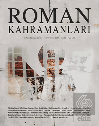 Roman Kahramanları Dergisi Sayı: 30 Nisan-Haziran 2017