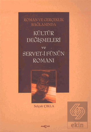 Roman ve Gerçeklik Bağlamında Kültür Değişmeleri v