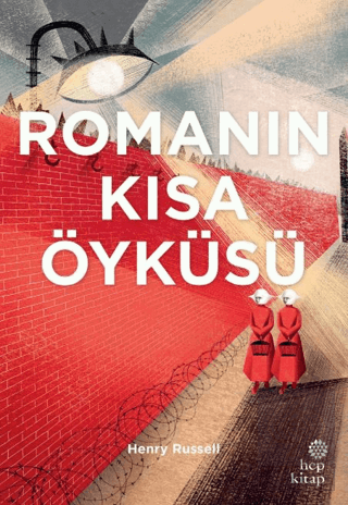 Romanın Kısa Öyküsü