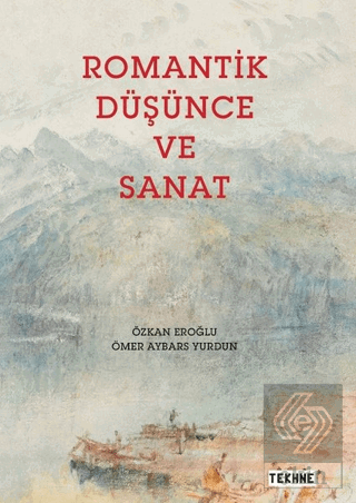 Romantik Düşünce ve Sanat