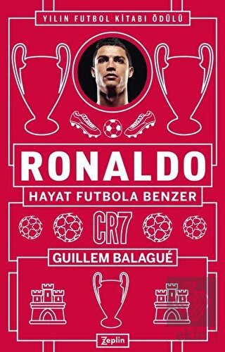 Ronaldo - Hayat Futbola Benzer