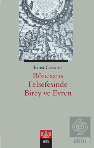 Rönesans Felsefesinde Birey ve Evren